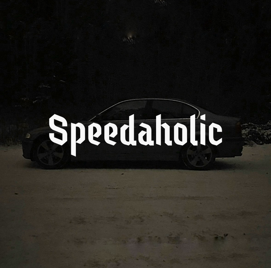 "Speedaholic" - Decal